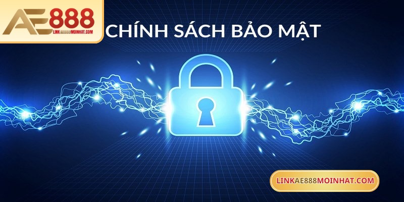 Chính Sách Bảo Mật AE888 Cập Nhật Mới Nhất Năm 2026 5 Chính sách bảo mật AE888 được xem là chiến lược quan trọng