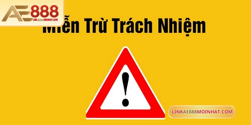 Miễn Trừ Trách Nhiệm AE888 - Quy Định Quan Trọng Tại Nhà Cái 6 AE888 miễn trừ trách nhiệm quy định về giới hạn pháp lý